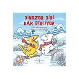 Türkiye İş Bankası Kültür Yayınları Dinozor Didi Kar Bekliyor Gökçe Ateş Aytuğ