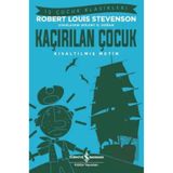 TÜRKİYE İŞ BANKASI KÜLTÜR YAYINLARI Kaçırılan Çocuk Robert Louis Stevenson Iş Bankası Kültür Yay