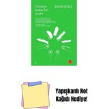 Türkiye Kadar Bir Çiçek + Yapışkanlı Not Kağıdı - Hayır