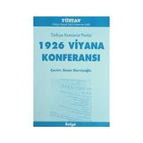 TÜRKİYE KOMÜNİST PARTISI 1926 VIYANA KONFERANSI - SINAN DERVİŞOĞLU