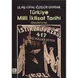 Türkiye Milli İktisat Tarihi/ Devletçilik / Ulaş Kipal