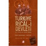 Türkiye Ricali Devleti - Ali Paşa ve Fuat Paşa - Babıali Kültür Yayıncılığı