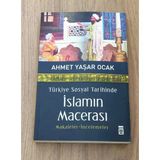 Türkiye Sosyal Tarihinde İslamın Macerası Makaleler İncelemeler (Sahafiye Kitap)