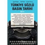 Türkiye Sözlü Basın Tarihi - Cilt 2 İş Bankası Kültür Yayınları