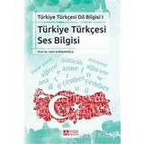 Türkiye Türkçesi Ses Bilgisi - Halit Dursunoglu