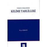 Türkiye Türkçesinde Kelime Tahlilleri - Feyzi Ersoy