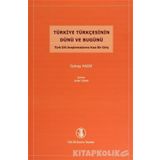 Türkiye Türkçesinin Dünü ve Bugünü - György Hazai