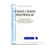 Türkiye Üzerine Araştırmalar-Emre Kongar