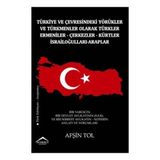 Türkiye ve Çevresindeki Yörükler ve Türkmenler Olarak Türkler - Ermeniler - Çerkezler - Kürtler - İsrailoğulları - Araplar - Afşin Tol