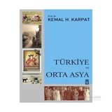 Türkiye ve Orta Asya - Kemal H. Karpat