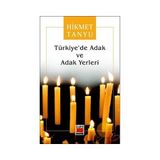 Türkiye´de Adak ve Adak Yerleri - Hikmet Tanyu