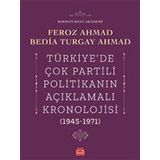 Türkiye'de Çok Partili Politikanın Açıklamalı Kronolojisi 1945-1971 - Kırmızı Kedi Yayınevi