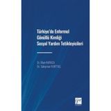 Türkiye'de Enformel Gönüllü Kimliği Sosyal Yardım Tetikleyicileri - Süleyman Yurttaş