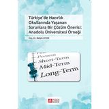 Türkiye’de Hazırlık Okullarında Yaşanan Sorunlara Bir Çözüm Önerisi Anadolu Üniversitesi Örneği - Belgin Aydıntan