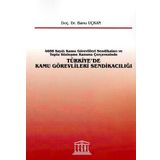 TÜRKIYE'DE KAMU GÖREVLILERI SENDIKACILIĞI - BANU UÇKAN