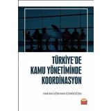 Türkiyede Kamu Yönetiminde Koordinasyon - Nobel Bilimsel Eserler