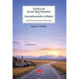 Türkiye’de Kırsal Alan Yönetimi ve Sosyoekonomik Gelişimi Sivas İli Üzerine Bir Alan Araştırması