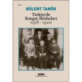 Türkiyede Kongre İktidarları (1918-1920) - Bülent Tanör