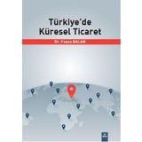 Türkiye'de Küresel Ticaret - Dora Basım Yayın