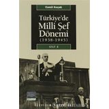 TÜRKİYE´DE MILLI ŞEF DÖNEMİ CILT: 2 (1938-1945) - CEMIL KOÇAK