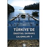 Türkiye'de Örgütsel Davranış Çalışmaları 2 - Rana Özen Kutanis