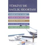 Türkiye'de Sağlık Sigortası - Emine Orhaner