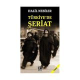 Türkiye’de Şeriat - Halil Nebiler