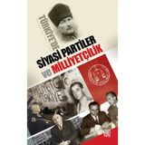 Türkiye'de Siyasi Partiler ve Milliyetçilik - Mustafa Yiğit