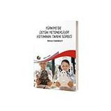 Türkiye'de Üstün Yetenekliler Eğitiminin Tarihi Süreci - Rıdvan Karabulut