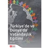 Türkiye'de ve Dünya'da Vatandaşlık Eğitimi - Pegem Akademi Yayıncılık