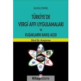 Türkiye'de Vergi Affı Uygulamaları ve Kuşakların Bakış Açısı - Semiha Yılmaz