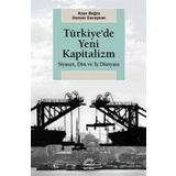 Türkiye'de Yeni Kapitalizm - Ayşe Buğra