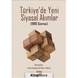 Türkiye’de Yeni Siyasal Akımlar - Evren Haspolat Deniz Yıldırım