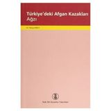 TÜRKİYE'DEKİ AFGAN KAZAKLARI AĞZI - NERGIS BIRAY