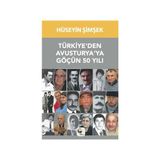 Türkiye’den Avusturya’ya Göçün 50 Yılı - Hüseyin Şimşek
