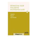 Türkiye'den Felsefe Manzaraları 4 - Ömer Naci Soykan