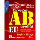 Türkiye’nin Avrupa Birliği Üyeliği ( Turkey’s Accession To The Eu)