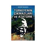 Türkiyenin Çıkmazları ve Atatürk - Mehmet Başaran