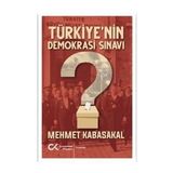 Türkiye'nin Demokrasi Sınavı - Mehmet Kabasakal