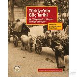 Türkiye’nin Göç Tarihi - Levent Kayapınar Kemal H. Karpat Yusuf Ayönü Sinan Gökçen Naim Avigdor Güleryüz Mahir Şaul Kemal Yakut Ayhan Kaya Başak Kale Elçin Macar Nurcan Özgür Baklacıoğlu Canan Balkır Bianca Kaiser O. Can Ünver Nermin Abadan-Unat Ahmet İçd