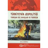Türkiye'nin Jeopolitiği Yumuşak Güç Savaşları ve Terörizm - Atilla Sandıklı