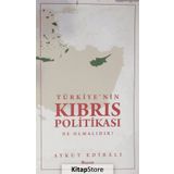 Türkiye’nin Kıbrıs Politikası Ne Olmalıdır? - Aykut Edibali