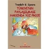 Türkiye’nin Paylaşılması Hakkında Yüz Proje - Trandafir G. Djuvara