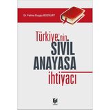 Türkiyenin Sivil Anayasa İhtiyacı - Fatma Duygu Bozkurt