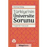 Türkiye'nin Üniversite Sorunu - Durmuş Günay