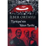 Türkiye'Nin Yakın Tarihi - Prof. Dr. İlber Ortaylı (Timaş)