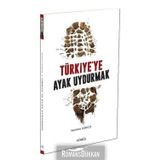 Türkiye’ye Ayak Uydurmak - Halime Kökce
