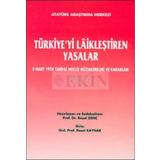 Türkiye’yi Laikleştiren Yasalar - kollektif
