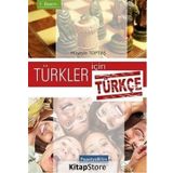 Türkler için Türkçe Dilbilgisi - Hüseyin Toptaş