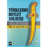 Türklerde Devlet Anlayışı - bahattin ogel